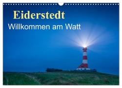 Eiderstedt - Willkommen am Watt (Wandkalender 2024 DIN A3 quer), CALVENDO Monatskalender
