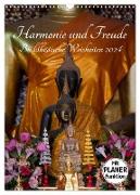Harmonie und Freude Buddhistische Weisheiten 2024 (Wandkalender 2024 DIN A3 hoch), CALVENDO Monatskalender