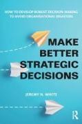 Make Better Strategic Decisions