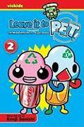 Leave It to Pet!, Vol. 2