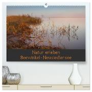 Natur erleben Seewinkel-Neusiedlersee (hochwertiger Premium Wandkalender 2024 DIN A2 quer), Kunstdruck in Hochglanz