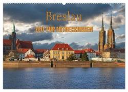 Breslau ¿ Zeit für Entdeckungen (Wandkalender 2024 DIN A2 quer), CALVENDO Monatskalender