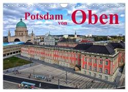 Potsdam von Oben (Wandkalender 2024 DIN A4 quer), CALVENDO Monatskalender