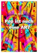 Pop ist auch eine ART von Nico Bielow (Wandkalender 2024 DIN A2 hoch), CALVENDO Monatskalender