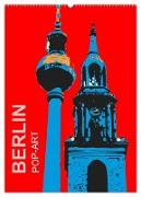 BERLIN POP-ART (Wandkalender 2024 DIN A2 hoch), CALVENDO Monatskalender