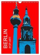 BERLIN POP-ART (Wandkalender 2024 DIN A4 hoch), CALVENDO Monatskalender