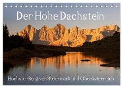 Der Hohe Dachstein (Tischkalender 2024 DIN A5 quer), CALVENDO Monatskalender