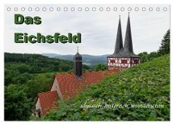 Das Eichsfeld - idyllisch, historisch, wunderschön (Tischkalender 2024 DIN A5 quer), CALVENDO Monatskalender