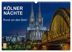 Kölner Nächte. Rund um den Dom. (Wandkalender 2024 DIN A3 quer), CALVENDO Monatskalender