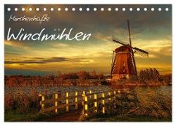 Märchenhafte Windmühlen (Tischkalender 2024 DIN A5 quer), CALVENDO Monatskalender