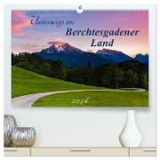 Unterwegs im Berchtesgadener Land 2024 (hochwertiger Premium Wandkalender 2024 DIN A2 quer), Kunstdruck in Hochglanz