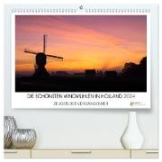 DIE SCHÖNSTEN WINDMÜHLEN IN HOLLAND 2024 (hochwertiger Premium Wandkalender 2024 DIN A2 quer), Kunstdruck in Hochglanz