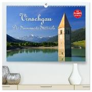 Vinschgau - Die Sonnenseite Südtirols (hochwertiger Premium Wandkalender 2024 DIN A2 quer), Kunstdruck in Hochglanz