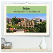 Bautzen - Rundgang durch die mittelalterliche Stadt (hochwertiger Premium Wandkalender 2024 DIN A2 quer), Kunstdruck in Hochglanz