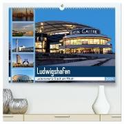Ludwigshafen - Lebenswerte Stadt am Rhein (hochwertiger Premium Wandkalender 2024 DIN A2 quer), Kunstdruck in Hochglanz