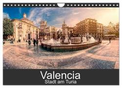 Valencia - Stadt am Turia (Wandkalender 2024 DIN A4 quer), CALVENDO Monatskalender