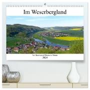 Im Weserbergland - Von Hannoversch Münden bis Minden (hochwertiger Premium Wandkalender 2024 DIN A2 quer), Kunstdruck in Hochglanz