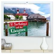 St. Bartholomä und der Königssee (hochwertiger Premium Wandkalender 2024 DIN A2 quer), Kunstdruck in Hochglanz