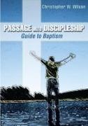 Passage Into Discipleship: Guide to Baptism