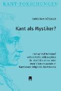 Kant als Mystiker?
