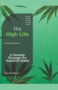 The High Life