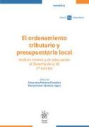 El ordenamiento tributario y presupuestario local. Análisis interno y de adecuación al Derecho de la UE 2ª Edición
