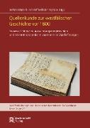Quellenkunde zur westfälischen Geschichte vor 1800