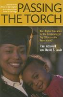 Passing the Torch: Does Higher Education for the Disadvantaged Pay Off Across the Generations?: Does Higher Education for the Disadvantaged Pay Off Ac