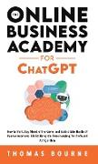 The Online Business Academy for ChatGPT