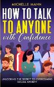 How to Talk to Anyone with Confidence