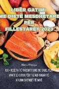 LIBËR GATIMI ME DIETË MESDHETARE PËR FILLESTARËT 2023