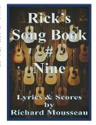 Rick's Song Book # Nine