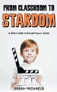 From Classroom to Stardom