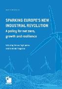 Sparking Europe's new industrial revolution