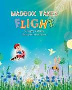 Maddox Takes Flight