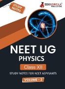 NEET UG Physics Class XII (Vol 2) Topic-wise Notes | A Complete Preparation Study Notes with Solved MCQs