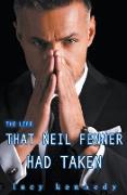 The Life that Neil Fenner Had Taken