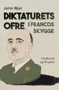 Diktaturets ofre. I Francos skygge