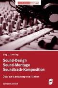 Sound-Design - Sound-Montage - Soundtrack-Komposition