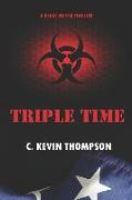 Triple Time: A Blake Meyer Thriller - Book 2 of 6
