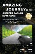 Amazing Journey Of The Chester Eagles Boys Club