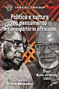 Politica e cultura no pensamento emancipatório africano