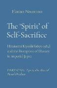 The 'Spirit' of Self-Sacrifice: Hiraizumi Kiyoshi (1895-1984) and the Perception of History in Imperial Japan