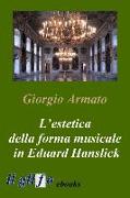 L'estetica della forma musicale in Eduard Hanslick