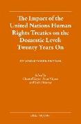 The Impact of the United Nations Human Rights Treaties on the Domestic Level: Twenty Years on