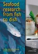 Seafood Research from Fish to Dish: Quality, Safety and Processing of Wild and Farmed Seafood
