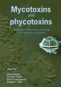 Mycotoxins and Phycotoxins: Advances in Determination, Toxicology and Exposure Management