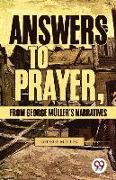 Answers To Prayer, From George Müller'S Narratives