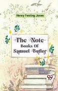 The Note-Books Of Samuel Butler