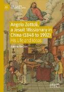 Angelo Zottoli, a Jesuit Missionary in China (1848 to 1902)